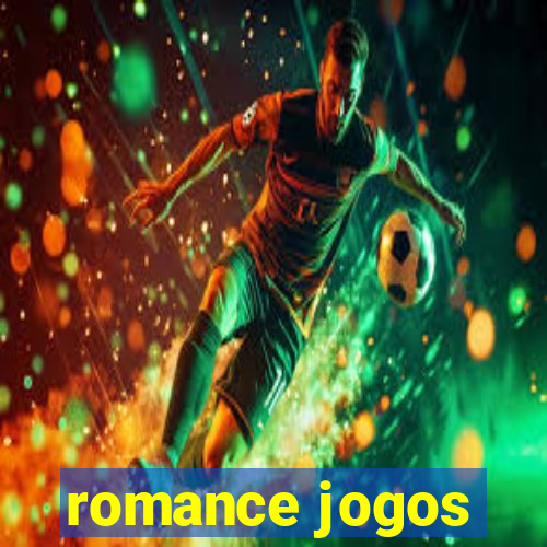 romance jogos